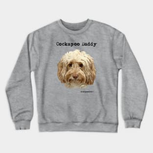 Cockapoo Dog DAD Crewneck Sweatshirt